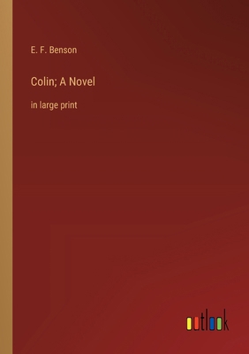 Colin; A Novel: in large print 3368374621 Book Cover