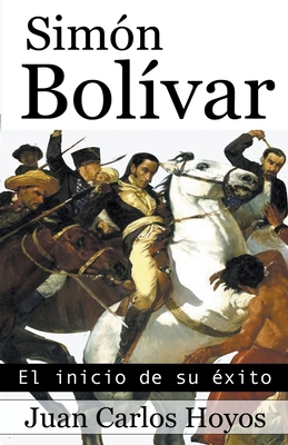 Simón Bolívar [Spanish] B0C12VNRJP Book Cover