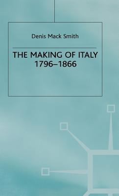 The Making of Italy, 1796-1866 0333438078 Book Cover