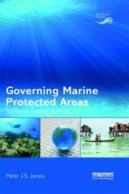 Governing Marine Protected Areas: Resilience Th... 1138679232 Book Cover