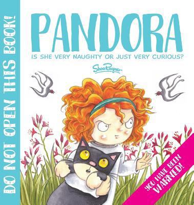 Pandora: The most Curious Girl in the World 1908944412 Book Cover