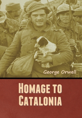 Homage to Catalonia 1644394146 Book Cover