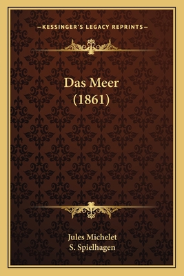 Das Meer (1861) [German] 1167621484 Book Cover