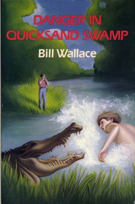 Danger in Quicksand Swamp 0823407861 Book Cover