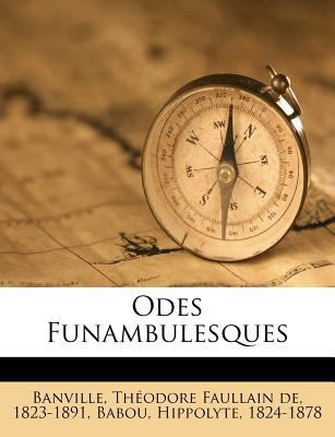 Odes Funambulesques [French] 124697813X Book Cover