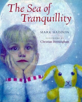 The Sea of Tranquillity 0152012850 Book Cover