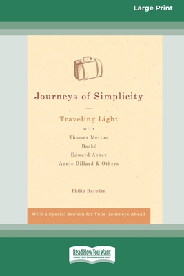Journeys of Simplicity: Traveling Light with Th... [Large Print] 0369372115 Book Cover