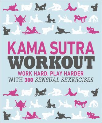 Kama Sutra Workout 0241313619 Book Cover