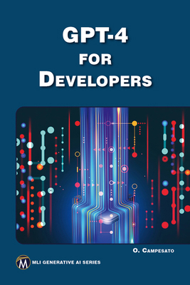 GPT-4 for Developers 1501522485 Book Cover
