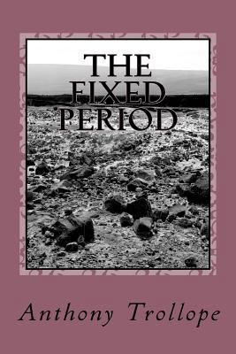The Fixed Period 1978422717 Book Cover