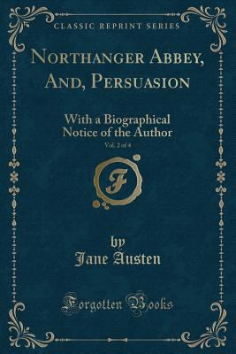 Northanger Abbey, And, Persuasion, Vol. 2 of 4:... 1331575079 Book Cover