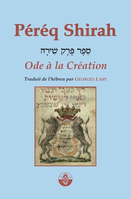 Péréq Shirah: Ode à la Création [French] 2917729309 Book Cover