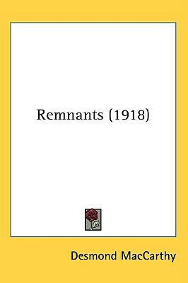 Remnants (1918) 1436515920 Book Cover