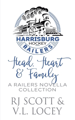 Head, Heart, & Family: A Railers Hockey Novella... 1785646249 Book Cover