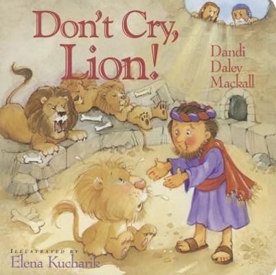 Don't Cry, Lion! 1400310083 Book Cover