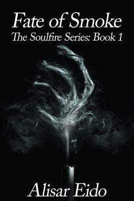 Fate of Smoke 0998974102 Book Cover