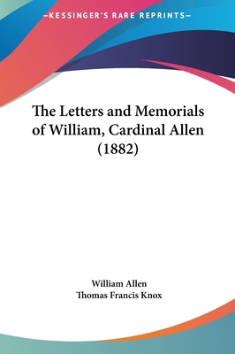 The Letters and Memorials of William, Cardinal ... 1162226935 Book Cover