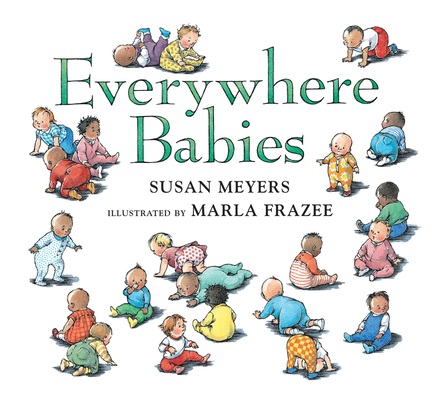 Everywhere Babies Padded Board Book 0544791207 Book Cover