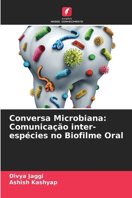 Conversa Microbiana: Comunicação inter-espécies... [Portuguese] 6208162777 Book Cover