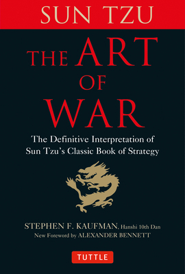 The Art of War: The Definitive Interpretation o... 0804854351 Book Cover