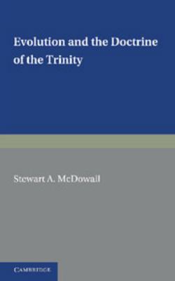 Evolution and the Doctrine of the Trinity 1107604931 Book Cover
