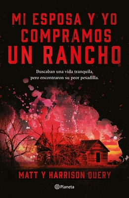Mi Esposa Y Yo Compramos Un Rancho [Spanish] 6070791991 Book Cover