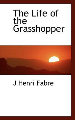 The Life of the Grasshopper [Large Print] 1116566168 Book Cover