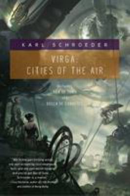 Virga: Cities of the Air: Sun of Suns and Queen... 0765326701 Book Cover