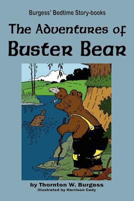 The Adventures of Buster Bear 1604599677 Book Cover