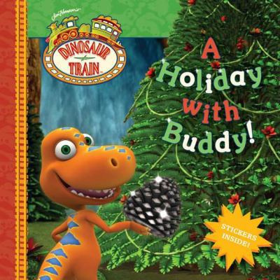 A Holiday with Buddy! (Dinosaur Train) 0448461714 Book Cover