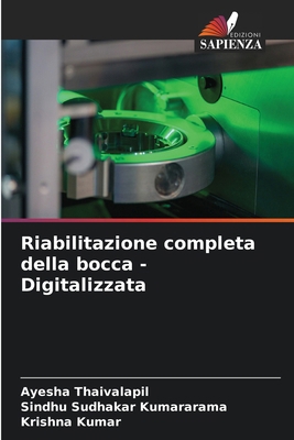 Riabilitazione completa della bocca - Digitaliz... [Italian] 6206171469 Book Cover