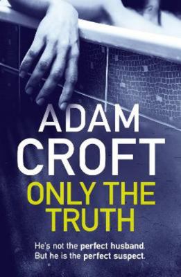 Only the Truth 1912599694 Book Cover