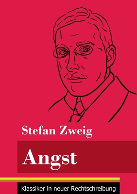 Angst: (Band 8, Klassiker in neuer Rechtschreib... [German] 3847848372 Book Cover