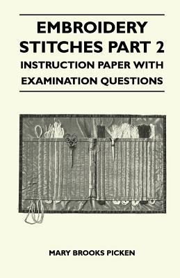 Embroidery Stitches Part 2 - Instruction Paper ... 1446520099 Book Cover