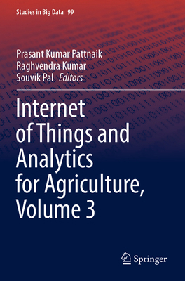 Internet of Things and Analytics for Agricultur... 9811662126 Book Cover