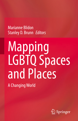 Mapping LGBTQ Spaces and Places: A Changing World 303103791X Book Cover