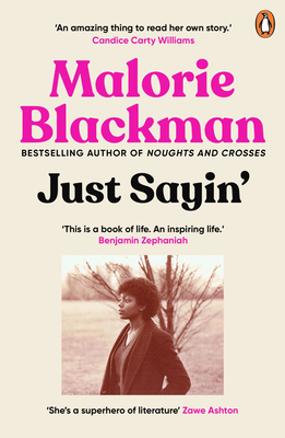 Just Sayin': My Life in Words 1529118697 Book Cover