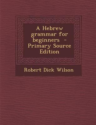 A Hebrew grammar for beginners 1295516039 Book Cover