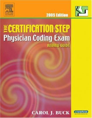 The Certification Step: Physician Coding Exam R... 1416001778 Book Cover