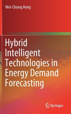 Hybrid Intelligent Technologies in Energy Deman... 303036528X Book Cover