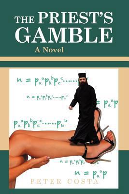 The Priest's Gamble 1477143181 Book Cover