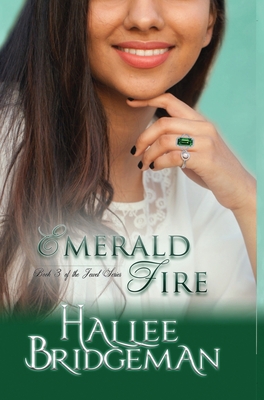 Emerald Fire: The Jewel Series book 3 1681900769 Book Cover