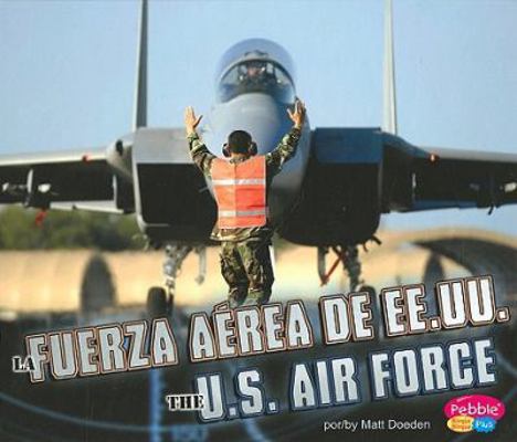 La Fuerza Aérea de Ee.Uu./The U.S. Air Force [Spanish] 1429646012 Book Cover