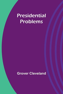 Presidential Problems 9362095483 Book Cover