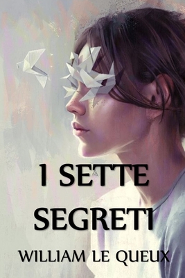 I Sette Segreti: The Seven Secrets, Italian edi... [Italian] 1034647083 Book Cover