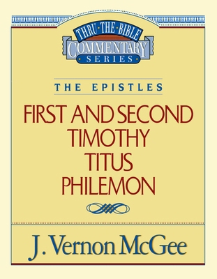 Thru the Bible Vol. 50: The Epistles (1 and 2 T... 078520802X Book Cover