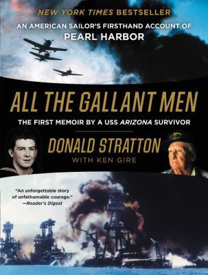 All the Gallant Men: An American Sailor's First... 0062645366 Book Cover