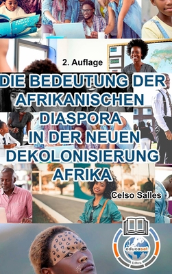 DIE BEDEUTUNG DER AFRIKANISCHEN DIASPORA IN DER... [German] 1006041028 Book Cover