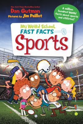 My Weird School Fast Facts: Sports 0062306189 Book Cover