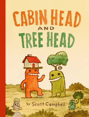 Cabin Head and Tree Head (Cabin Head and Tree H... 1774885050 Book Cover